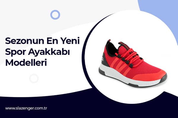 Sezonun En Yeni Spor Ayakkabı Modelleri